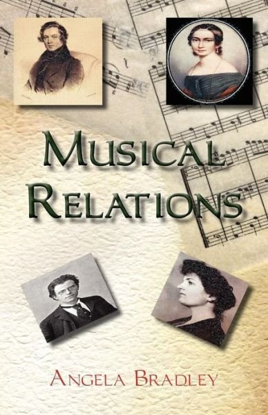 Cover for Angela Bradley · Musical Relations (Paperback Book) (2011)