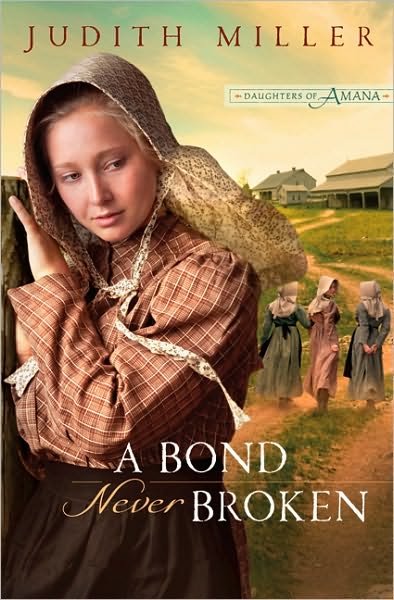 Cover for Judith Miller · A Bond Never Broken - Daughters of Amana (Paperback Book) (2011)