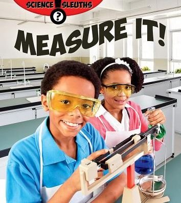 Cover for Paula Smith · Measure It - Science Sleuths (Paperback Bog) (2015)
