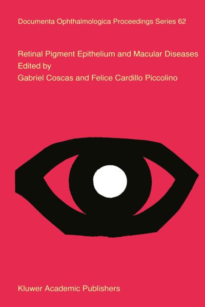 Cover for Felice Cardillo Piccolino · Retinal Pigment Epithelium and Macular Diseases - Documenta Ophthalmologica Proceedings Series (Hardcover Book) (1998)
