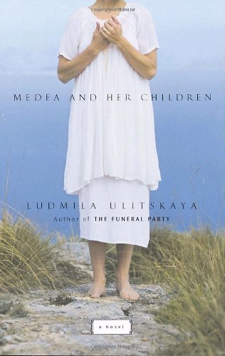 Cover for Ludmila Ulitskaya · Medea and Her Children (Paperback Book) [Reprint edition] (2004)