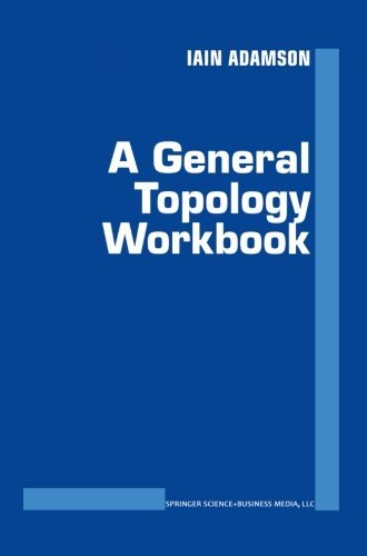 Cover for Iain T. Adamson · A General Topology Workbook (Pocketbok) [1st edition] (1995)