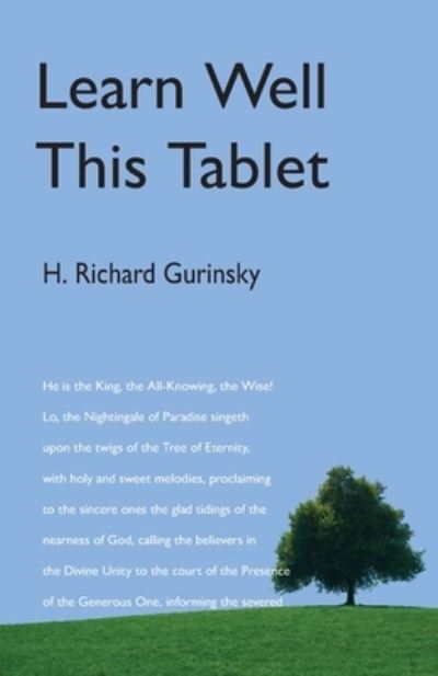Learn Well This Tablet - Gurinsky - Books - George Ronald - 9780853984443 - June 23, 2022