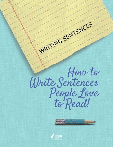Cover for Heron Books · Writing Sentences (Paperback Book) (2019)