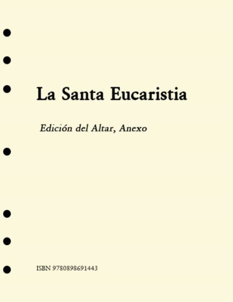 Cover for Church Publishing · La Santa Eucaristia (Loose-leaf) (2000)
