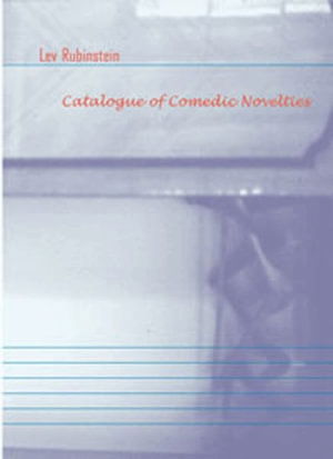 Cover for Lev Rubinstein · Catalogue of Comedic Novelties (Eastern European Poets) (Paperback Book) (2003)