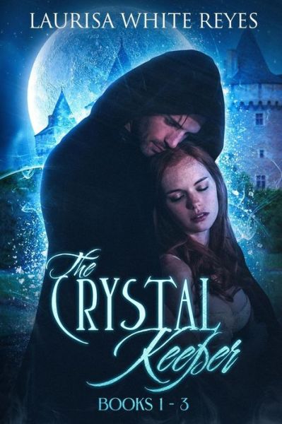 Cover for Laurisa White Reyes · The Crystal Keeper: Books 1 - 3 (Paperback Book) (2013)