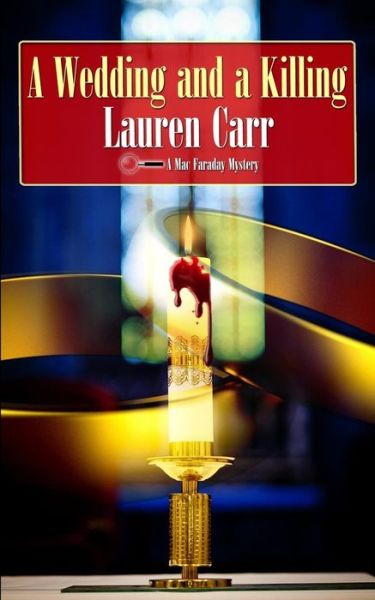 Cover for Lauren Carr · A Wedding and a Killing (A Mac Faraday Mystery) (Volume 8) (Taschenbuch) (2014)