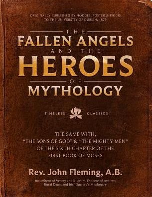 Cover for John Fleming · The Fallen Angels and the Heroes of Mythology (Innbunden bok) (2017)