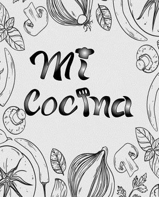 Cover for Lisha Marie Rosado Ruiz · Mi Cocina (Paperback Book) (2019)