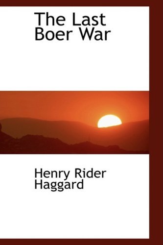 Cover for Henry Rider Haggard · The Last Boer War (Hardcover Book) (2009)