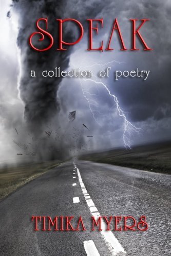 Cover for Timika Myers · Speak; a Collection of Poetry (Paperback Bog) (2012)