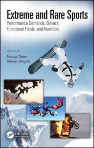 Cover for Datta Sourya · Extreme and Rare Sports: Performance Demands, Drivers, Functional Foods, and Nutrition (Hardcover Book) (2019)