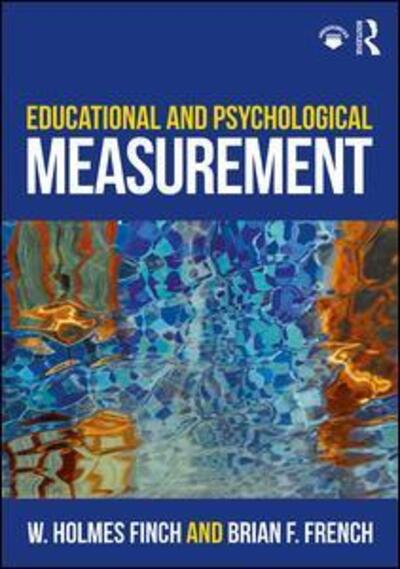 Cover for Finch, W. Holmes (Ball State University, Muncie, Indiana, USA) · Educational and Psychological Measurement (Paperback Book) (2018)