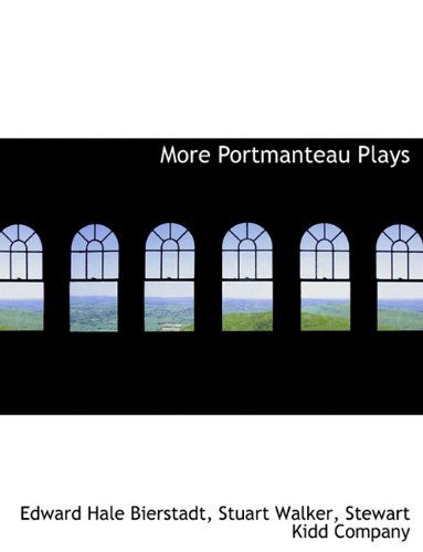 Cover for Stuart Walker · More Portmanteau Plays (Paperback Book) (2010)