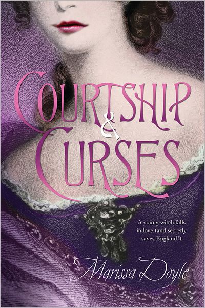 Cover for Marissa Doyle · Courtship &amp; Curses (Taschenbuch) (2013)