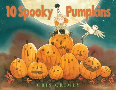 Cover for Gris Grimly · 10 Spooky Pumpkins (Innbunden bok) (2021)