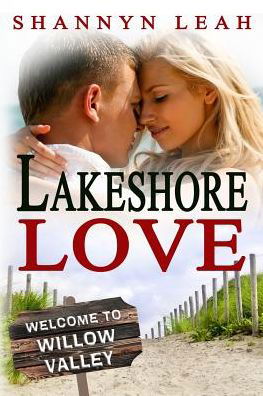 Cover for Shannyn Leah · Lakeshore Love (Paperback Book) (2017)