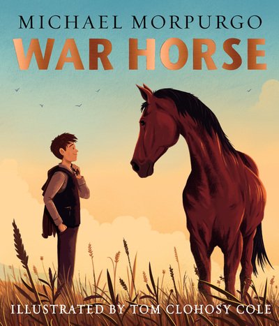 Cover for Michael Morpurgo · War Horse picture book: A Beloved Modern Classic Adapted for a New Generation of Readers (Hardcover bog) (2020)