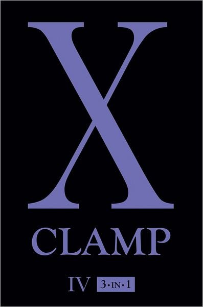X (3-in-1 Edition), Vol. 4: Includes vols. 10, 11 & 12 - X (3-in-1) - Clamp - Books - Viz Media, Subs. of Shogakukan Inc - 9781421540443 - November 20, 2012