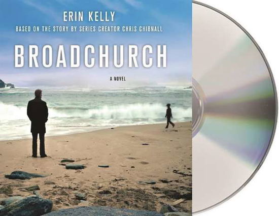 Cover for Erin Kelly · Broadchurch (CD) (2015)