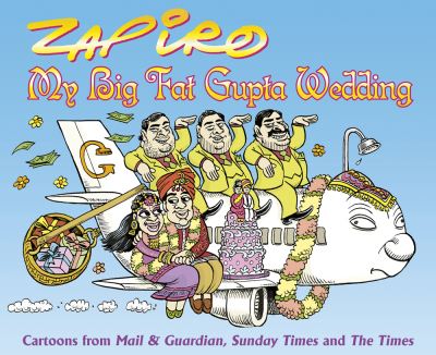 Cover for Zapiro Zapiro · My big fat Gupta wedding (Paperback Book) (2013)