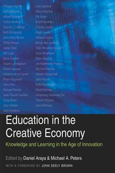 Cover for Education in the Creative Economy: Knowledge and Learning in the Age of Innovation (Paperback Book) [New edition] (2010)