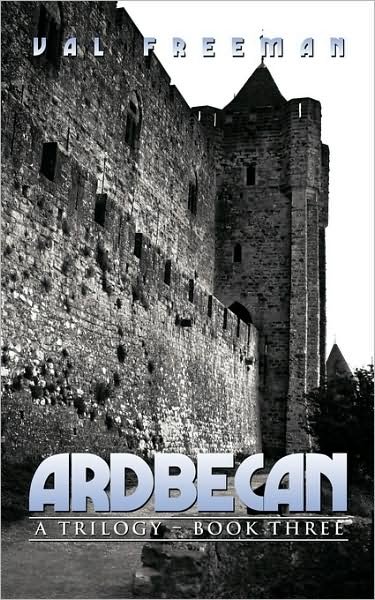 Cover for Val Freeman · Ardbecan: a Trilogy - Book Three (Taschenbuch) (2009)