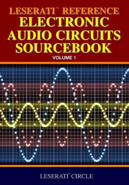 Cover for Leserati Circle · Leserati Reference Electronic Audio Circuits Sourcebook (Paperback Bog) (2009)