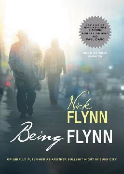 Being Flynn - Nick Flynn - Muzyka - Blackstone Audio, Inc. - 9781441733443 - 15 grudnia 2010