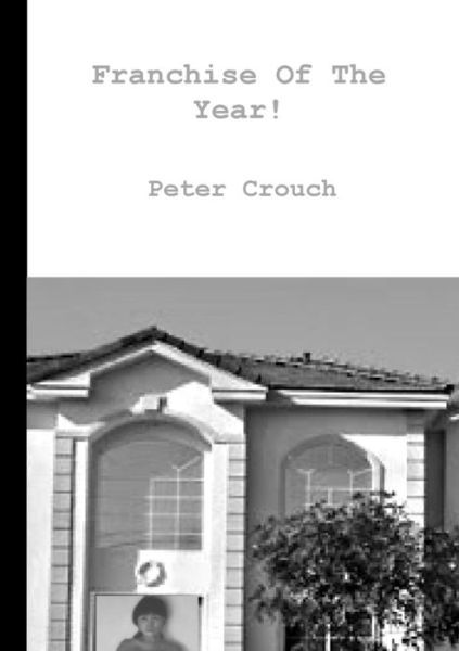 Cover for Peter Crouch · Franchise of the Year! (Buch) (2011)