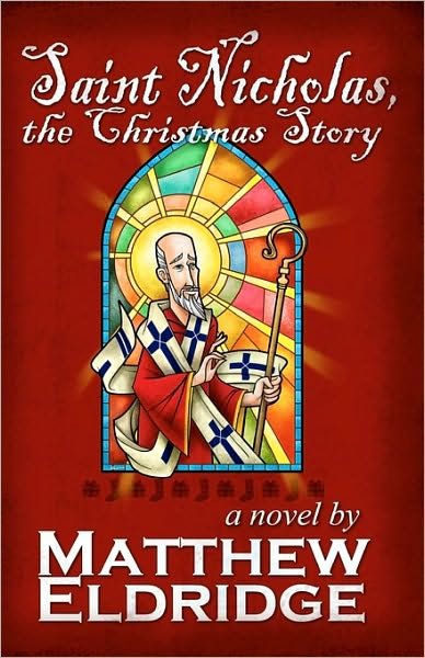 Matthew Eldridge · Saint Nicholas, the Christmas Story (Paperback Book) (2010)