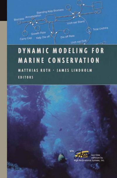 Cover for Matthias Ruth · Dynamic Modeling for Marine Conservation (Softcover Reprint of the Origi) (Paperback Book) [Softcover Reprint of the Original 1st Ed. 2002 edition] (2013)