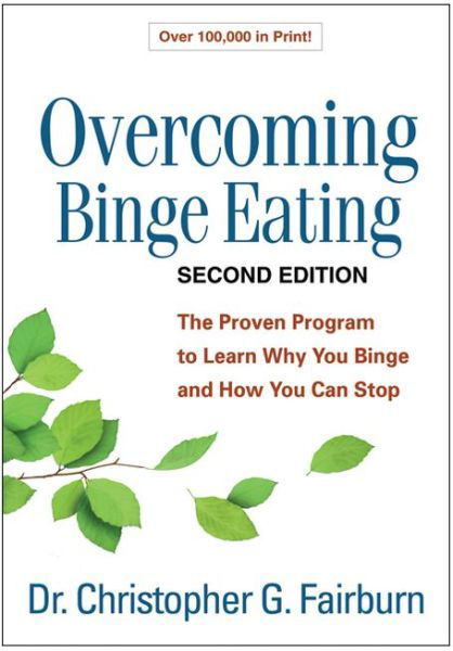 Cover for Christopher G. Fairburn · Overcoming Binge Eating, Second Edition: The Proven Program to Learn Why You Binge and How You Can Stop (Innbunden bok) (2013)