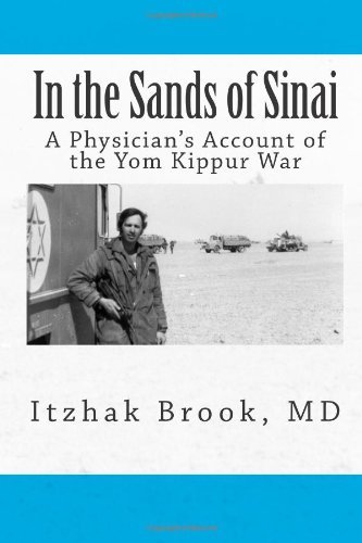 Cover for Itzhak Brook · In the Sands of Sinai: a Physician's Account of the Yom Kippur War (Paperback Book) (2011)