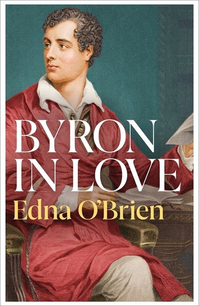 Cover for Edna O'Brien · Byron In Love (Pocketbok) [Unabridged edition] (2020)