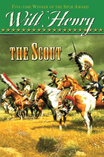 Cover for Will Henry · Scout the (Paperback Book) (2013)