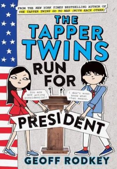 Cover for Geoff Rodkey · The Tapper Twins Run for President Lib/E (CD) (2016)