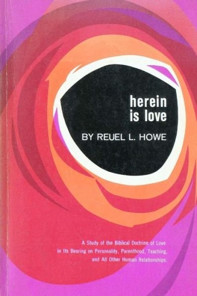 Cover for Reuel L Howe · Herein is Love (Paperback Bog) (2012)