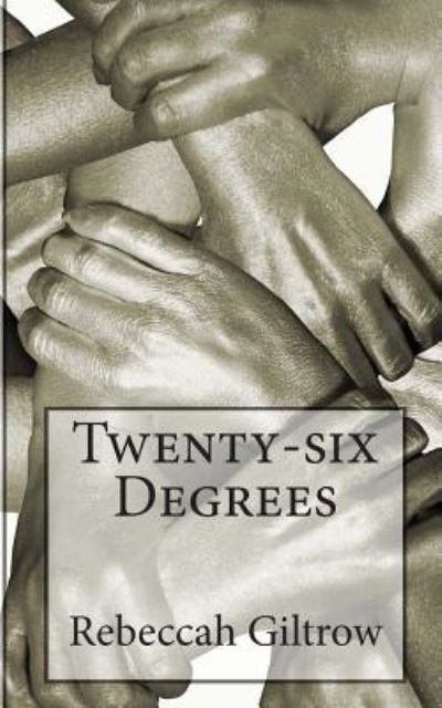 Cover for Rebeccah Giltrow · Twenty-six Degrees (Paperback Book) (2014)