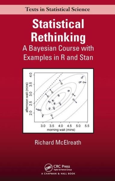 Cover for Taylor &amp; Francis · Statistical Rethinking Rethink (Book) (2015)