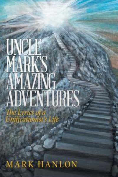 Cover for Mark Hanlon · Uncle Mark's Amazing Adventures (Paperback Book) (2018)