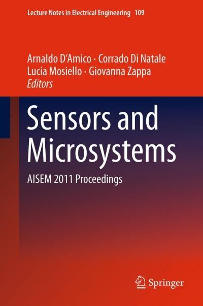Cover for Arnaldo D Amico · Sensors and Microsystems: AISEM 2011 Proceedings - Lecture Notes in Electrical Engineering (Pocketbok) [2012 edition] (2014)