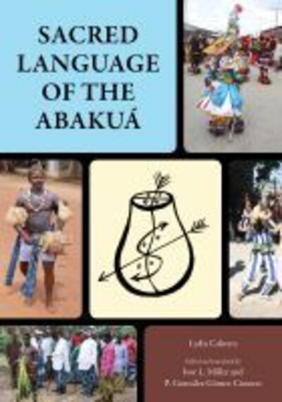 Cover for Lydia Cabrera · The Sacred Language of the Abakua (Hardcover Book) (2020)