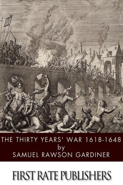 Cover for Samuel Rawson Gardiner · The Thirty Years' War 1618-1648 (Paperback Book) (2014)