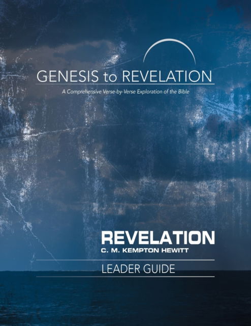 Cover for C. M. Kempton Hewitt · Genesis to Revelation: Revelation Leader Guide (Paperback Book) (2018)