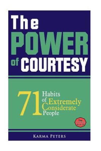 Cover for Karma Peters · The Power of Courtesy (Paperback Book) (2014)