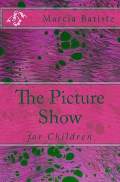 Cover for Marcia Batiste · The Picture Show (Pocketbok) (2014)
