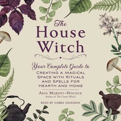 Cover for Arin Murphy-Hiscock · The House Witch (CD) (2018)