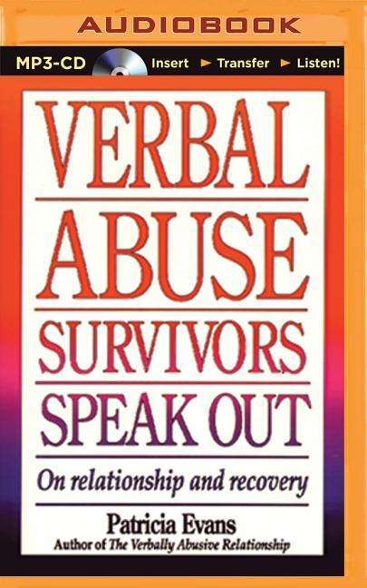 Cover for Patricia Evans · Verbal Abuse Survivors Speak Out: on Relationship and Recovery (MP3-CD) (2015)